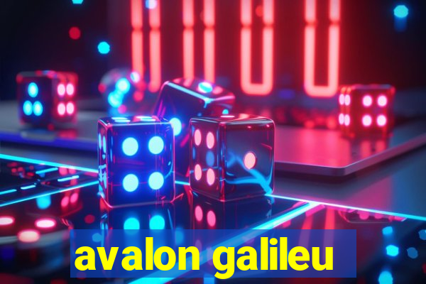 avalon galileu